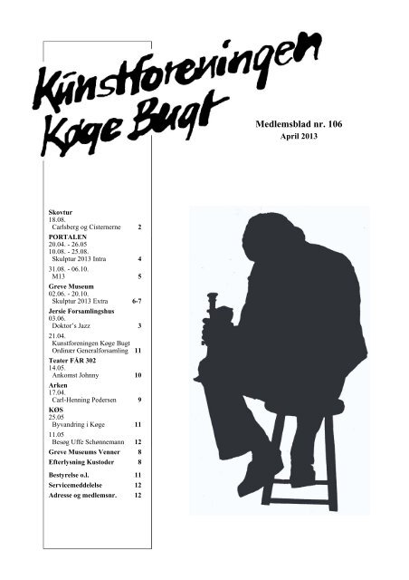 11 1 Medlemsblad nr. 106 - Kunstforeningen Køge Bugt