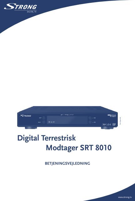 Digital Terrestrisk Modtager SRT 8010 - STRONG Digital TV