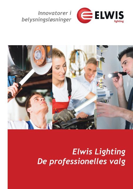 Elwis Lighting De professionelles valg