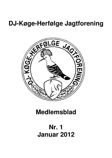 Bladet 2012 nr.1.pdf - Køge - Herfølge Jagtforening