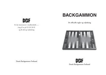 Regler og vejledning (A3 format) - Dansk Backgammon Forbund