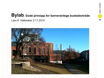 Gode prinsipp for barnevenlege bustadområde v