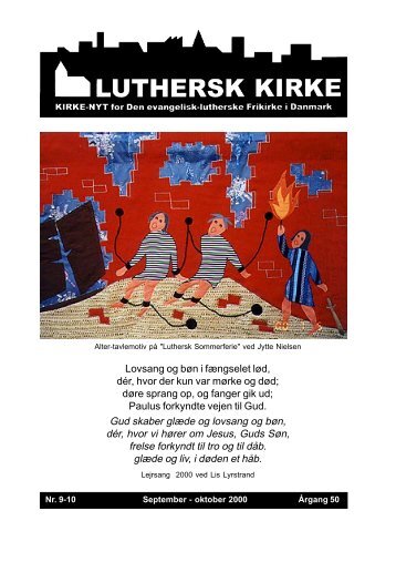 Se sep.--okt.-nummeret i PDF-format. - Den Evangelisk Lutherske ...