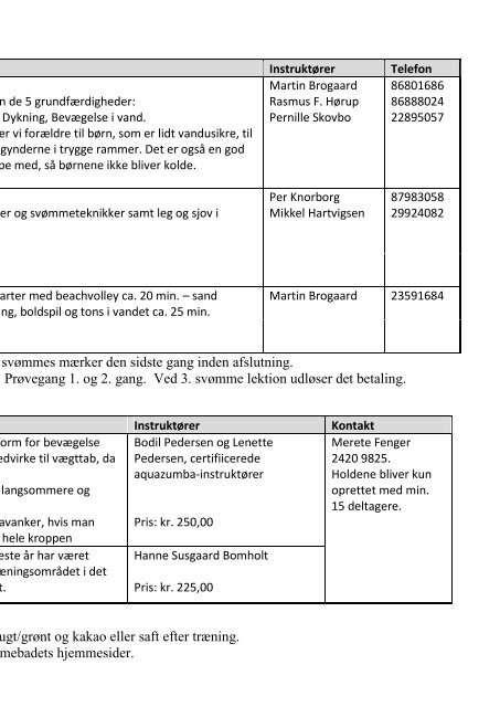 VELKOMMEN til en ny svømmesæson i Kragelund ... - FK73