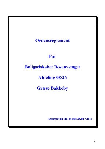 Ordensreglement For Boligselskabet Rosenvænget ... - Domea