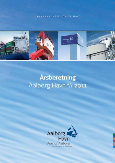 Årsberetning Aalborg Havn A/S 2011