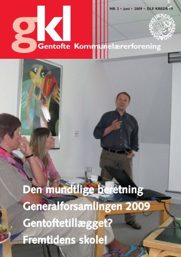 Juni 2009:Opsætning - Gentofte Kommunelærerforening