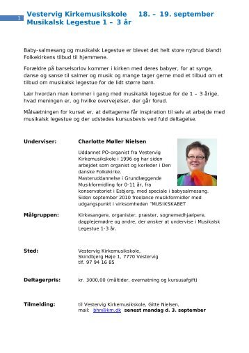 Vestervig Kirkemusikskole 18. – 19. september Musikalsk Legestue 1