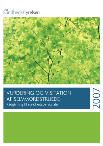 Vurdering og visitation af selvmordstruede - Sundhedsstyrelsen