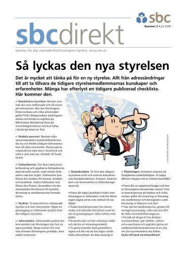så lyckas den nya styrelsen - Bostadsrätterna