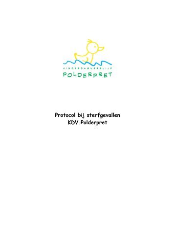 Protocol bij sterfgevallen KDV Polderpret - Kinderdagverblijf ...