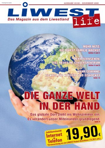 DIE GANZE WELT IN DER HAND DIE GANZE WELT IN ... - Liwest