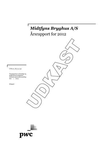 Udkast til årsrapport 2012 - Midtfyns Bryghus