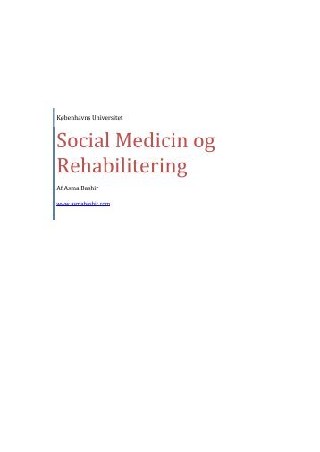 Social Medicin og Rehabilitering - Asma Bashir
