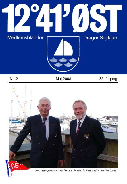 Nr. 2 Maj 2008 35. årgang - Dragør Sejlklub