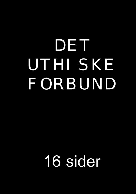 DET UTHISKE FORBUND 16 sider - hans eget website