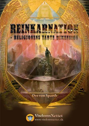 REINKARNATION - RELIGIONENS TABTE ... - Visdomsnettet