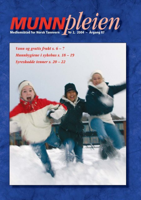 Munnpleien nr. 2-2004 - Norsk Tannvern