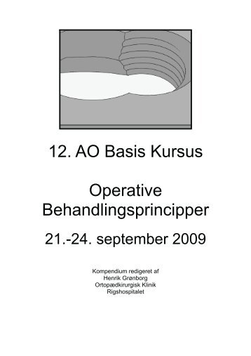 Basal Osteosyntese Teknik. - Specialespecifikke kursus