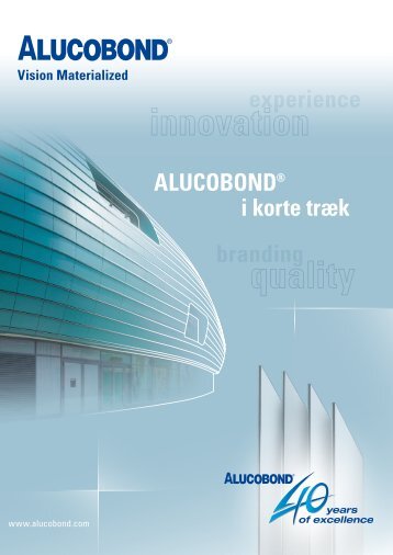 ALUCOBOND® i korte træk branding experience - Alumeco