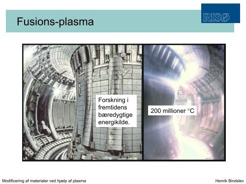 Modificering af materialer ved hjælp af plasma