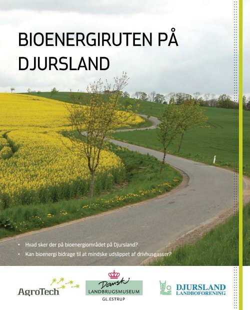 Pjece: Bioenergiruten på Djursland. - AgroTech