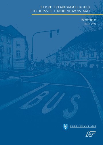 bedre fremkommelighed for busser i københavns amt - Movia