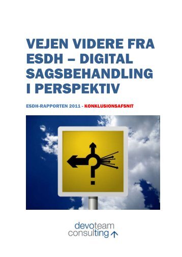 vejen videre fra esdh – digital sagsbehandling i perspektiv - Devoteam