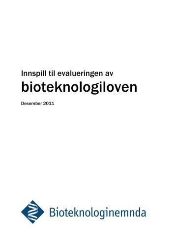 Bioteknologinemndas innspill til evalueringen av Bioteknologiloven