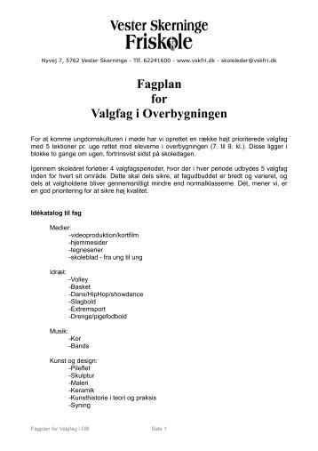 Valgfag i OB - fagplan - Vester Skerninge Friskole