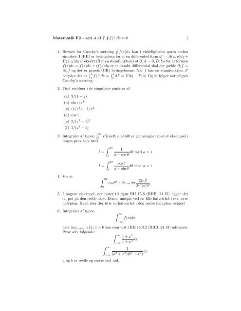 Matematik F2 - sæt 4 af 7 ∮ f(z)dz = 0 1 1. Beviset for Cauchy's ...