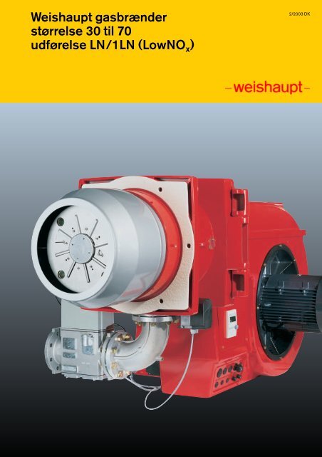Weishaupt gasbrænder størrelse 30 til 70 udførelse LN/1LN ...