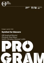 Symfoni for blæsere DR SymfoniOrkestret Dirigent: Paul Meyer ...
