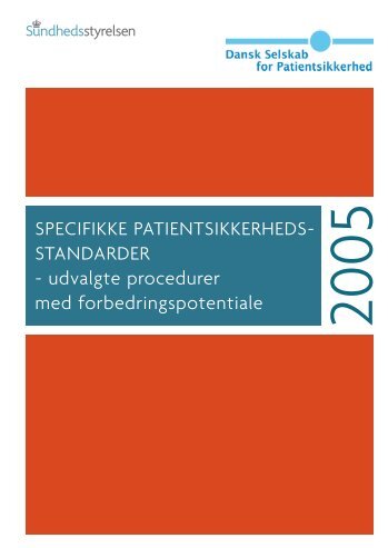 Specifikke patientsikkerhedsstandarder - Dansk Selskab for ...