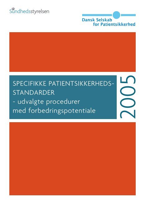 Specifikke patientsikkerhedsstandarder - Dansk Selskab for ...