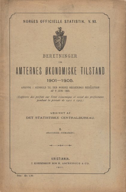 Beretninger om Amternes Økonomiske Tilstand, 1901 1905