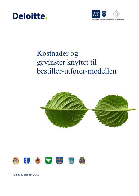 Kostnader og gevinster knyttet til bestiller-utfører ... - Deloitte Norge