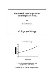 Matematikkens mysterier 4. Exp, pot & log - KennethHansen.net