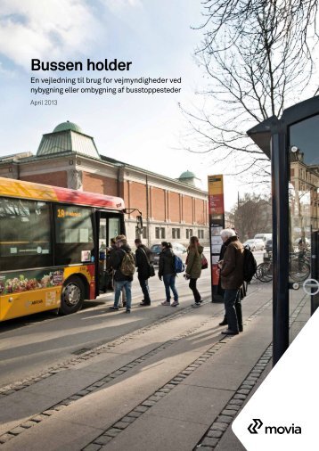 Bussen holder En vejledning til brug for vejmyndigheder ved ... - Movia