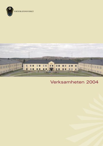 2004 (.pdf) - Fortifikationsverket