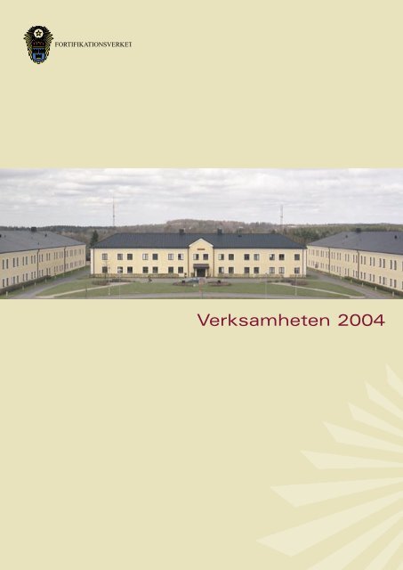 2004 (.pdf) - Fortifikationsverket