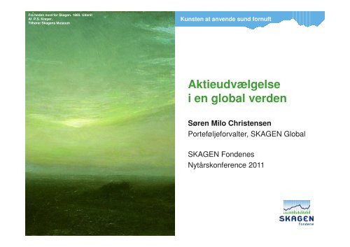 Præsentation pdf - SKAGEN Fondene