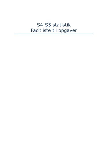 S4-S5 statistik Facitliste til opgaver