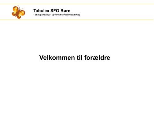 Tabulex SFO vejledning 2013 - Karensmindeskolen