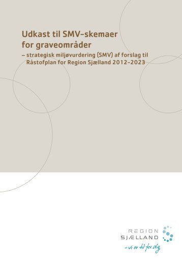 Udkast til SMV-skemaer for graveområder - Region Sjælland