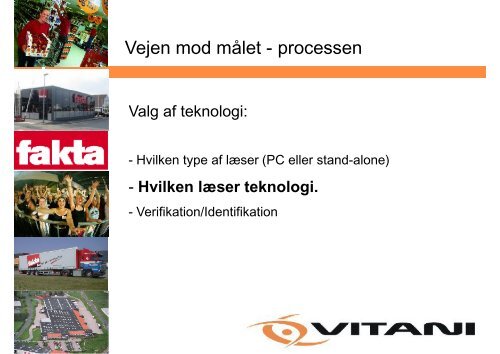 Fakta butikssystem - Danish Biometrics