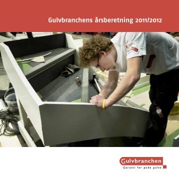 Årsberetning for Gulvbranchen 2008/2009 Gulvbranchens ...