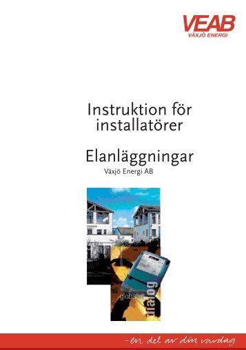 Instruktion för installatörer 2012.indd - VEAB. Växjö energi AB.