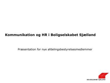 Materiale fra HR & Kommunikation - Boligselskabet Sjælland