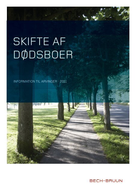 SKIFTE AF DØDSBOER - Bech-Bruun